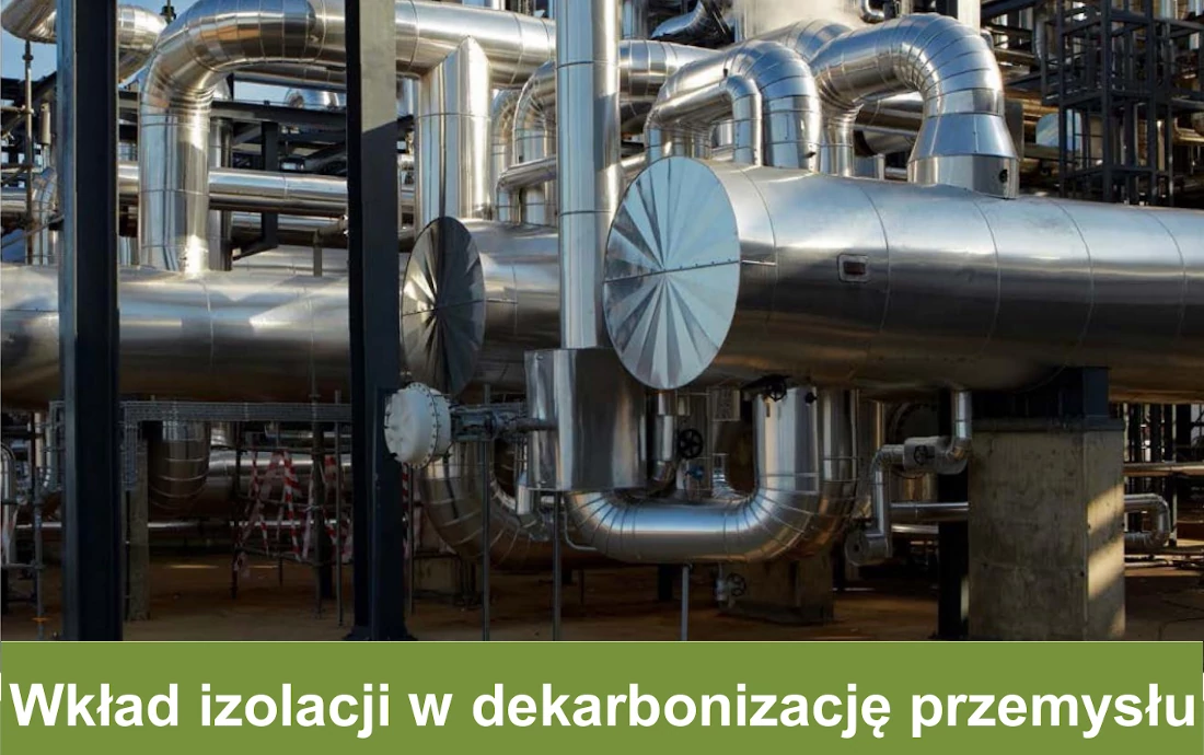Wkład izolacji w dekarbonizację przemysłu